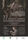 77. rocznica likwidacji getta w Mińsku Mazowieckim