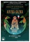 Afryka Kazika - spotkanie z Łukaszem Wierzbickim