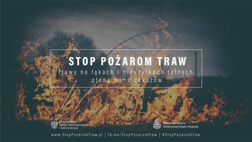 APEL Komendy Powiatowej Państwowej Straży Pożarnej w Mińsku Mazowieckim w sprawie nie wypalania traw