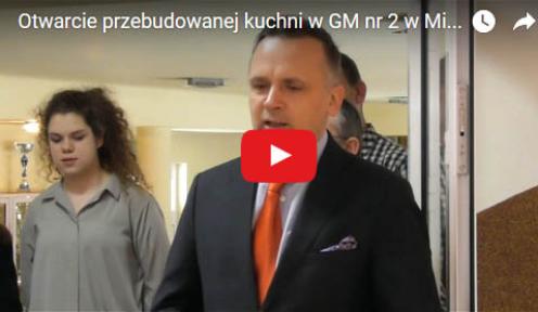 Otwarcie przebudowanej kuchni w GM nr 2 - relacja video