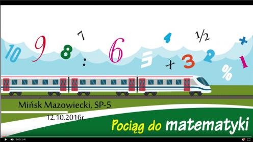 Pociąg do matematki w SP nr 5 - relacja video
