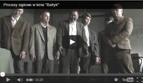 Procesy sądowe w kinie "Bałtyk"