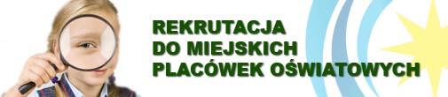 Rekrutacja do miejskich placówek oświatowych
