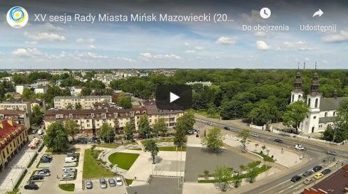 Transmisja z obrad Sesja Rady Miasta Mińsk Mazowiecki
