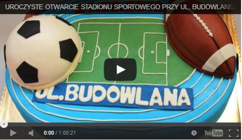 UROCZYSTE OTWARCIE STADIONU SPORTOWEGO PRZY UL. BUDOWLANEJ - 21.03.2016r. - cz. I