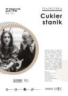 W Teatrotece MDK - „Cukier Stanik"