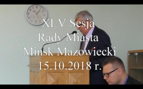 XLV Sesja Rady Miasta Mińsk Mazowiecki - 15.10.2018 r.