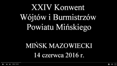 XXIV Konwent Wójtów i Burmistrzów Powiatu Mińskiego - 14.06.2016 r.