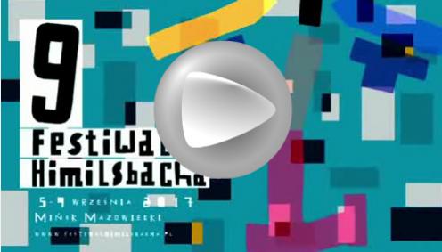 ZAPRASZAMY NA FESTIWAL HIMILSBACHA - promo video